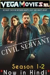 Civil Servant ( Season 1-2) Hindi Dubbed Complete Series 720p WEB-DL