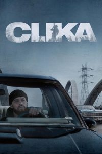 Clika (2026) WEB-DL {English With Subtitles} Full Movie 720p - 1080p