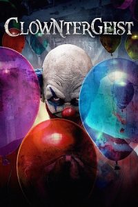 Clowntergeist (2017) Dual Audio {Hindi-English} BluRay 480p - 720p - 1080p
