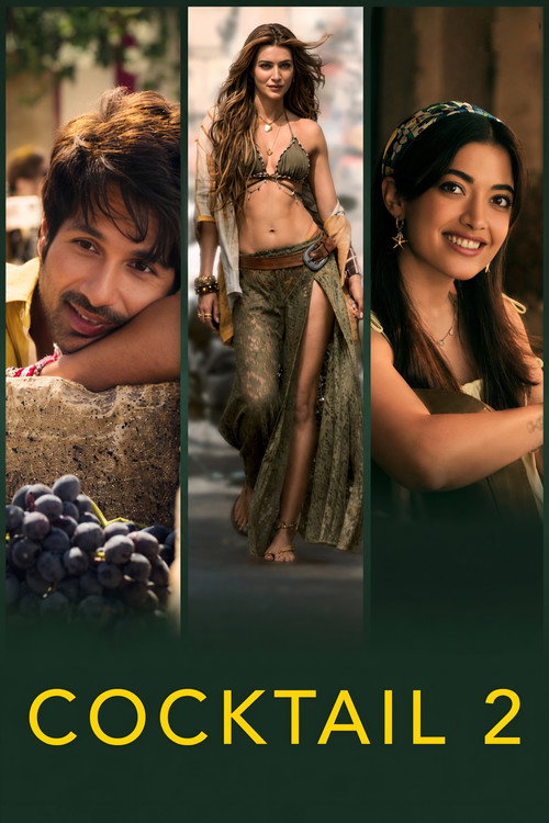 Cocktail 2 (2026) Netflix WEB-DL {Hindi DD5.1} Full Movie 480p - 720p - 1080p - 2160p 4K