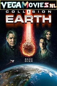 Collision Earth (2020) Dual Audio {Hindi-English} 480p - 720p