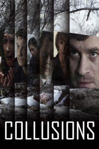 Collusions (2018) WEB-DL Dual Audio {Hindi-English} 480p - 720p - 1080p