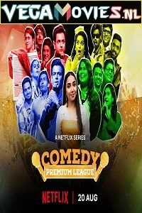 Comedy Premium League (2021) Season 1 Hindi Complete {Netflix’s} WEB Series 480p - 720p - 1080p HDRip