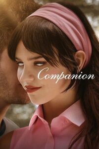 Companion (2025) {English with Subtitles} Full Movie WEB-DL 480p - 720p - 1080p