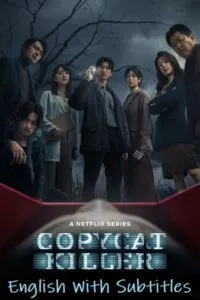 Copycat Killer (2023) Season 1 Complete [Netflix Original] English WEB Series 480p - 720p WEB-DL