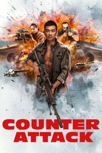 Counter Attack (2021) WEB-DL Dual Audio {Hindi-Chinese} 480p - 720p - 1080p