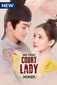 Court Lady (Season 1) Complete Hindi Dubbed (ORG) Mx Original WEB Series 480p - 720p WEB-DL