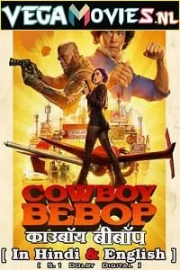 Cowboy Bebop – Netflix Original (2021) Season 1 Dual Audio {Hindi-English} WEB Series 480p - 720p