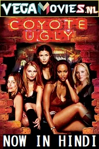 Coyote Ugly (2000) Dual Audio {Hindi-English} 480p - 720p