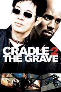 Cradle 2 the Grave (2003) BluRay Dual Audio {Hindi-English} 480p - 720p - 1080p