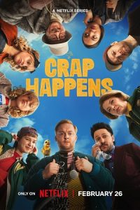 Crap Happens (2026) Season 1 Dual Audio {Hindi-German} Netflix Original WEB Series 480p - 720p - 1080p WEB-DL