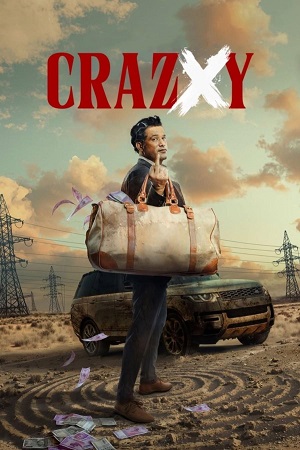 Crazxy (2025) AMZN WEB-DL {Hindi DD5.1} Full Movie 480p - 720p - 1080p