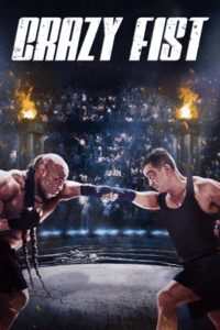 Crazy Fist (2021) WEB-DL Dual Audio {Hindi-English} 480p - 720p - 1080p Full Movie
