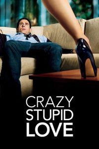 Crazy Stupid Love (2011) Dual Audio {Hindi-English} 480p - 720p - 1080p