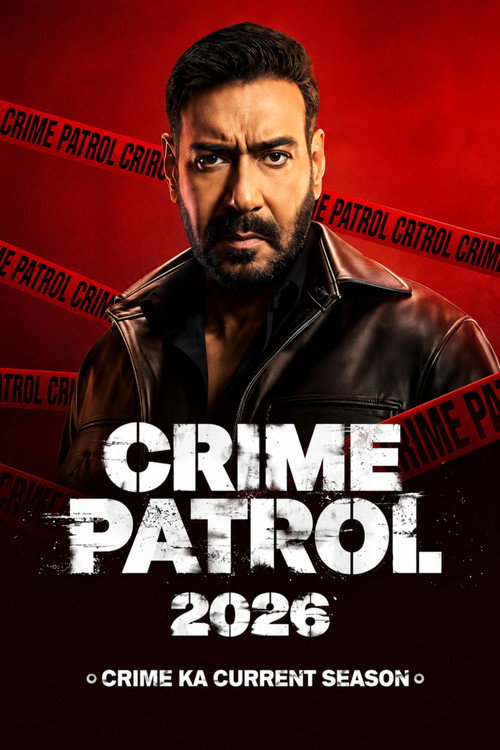 Crime Patrol 2026: Crime Ka Current Season (Season 1) Hindi Sony-Liv Complete Web Series 480p - 720p - 1080p WEB-DL [E20 Added]