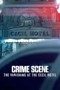 Crime Scene: The Vanishing at the Cecil Hotel (Season 1) {English With Subtitles} Netflix Complete Series 720p WEB-DL