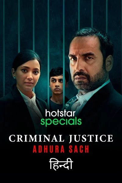 Criminal Justice: Adhura Sach (2022) Season 3 Hindi Complete Hotstar Special WEB Series 480p - 720p - 1080p - 2160p 4K WEB-DL