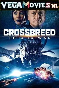Crossbreed (2019) Dual Audio {Hindi-English} 480p - 720p