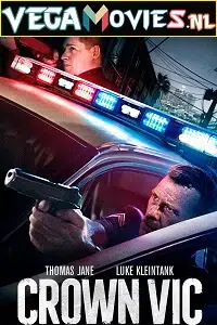 Crown Vic (2019) Dual Audio [Hindi-English] WeB-DL 480p - 720p - 1080p