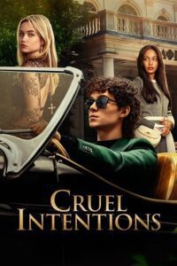 Cruel Intentions (2024) Season 1 Amazon Original – Dual Audio {Hindi-English} WEB Series 480p - 720p - 1080p WEB-DL