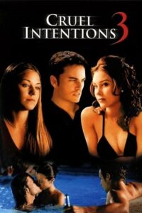Cruel Intentions 3 (2004) WEB-DL Dual Audio {Hindi-English} 480p - 720p - 1080p