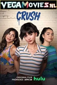 Crush (2022) {English With Subtitles} 480p - 720p - 1080p