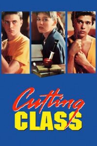 Cutting Class (1989) BluRay Dual Audio {Hindi-English} 480p - 720p - 1080p