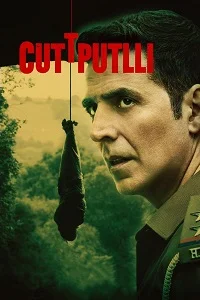 Cuttputlli (2022) WEB-DL Hindi Full Movie 480p - 720p - 1080p - 2160p 4K