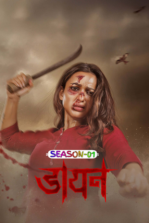 Daayan (2025) Season 1 Hindi Complete WEB Series 480p - 720p - 1080p WEB-DL