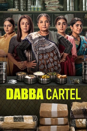 Dabba Cartel (2025) Season 1 Hindi Complete Netflix Original Series 480p - 720p - 1080p WEB-DL