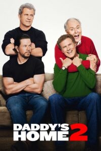 Daddy’s Home 2 (2017) BluRay Dual Audio {Hindi-English} 480p - 720p - 1080p