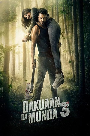 Dakuaan Da Munda 3 (2025) Punjabi Full Movie WEB-DL 480p - 720p - 1080p