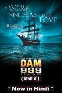 Dam 999 – Movie (2011) Dual Audio {Hindi-English} 480p - 720p - 1080p
