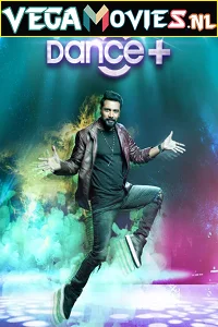 Dance Plus (2021) Season 6 Hindi Full Indian Show 720p HDRip