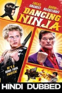 Dancing Ninja (2010) Dual Audio {Hindi-English} 480p - 720p - 1080p