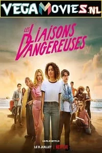 Dangerous Liaisons – Netflix Original (2022) Dual Audio {Hindi-English} 480p - 720p - 1080p