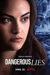 Dangerous Lies (2020) Netflix Movie In English 480p - 720p