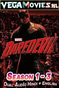 Marvel’s Daredevil (Season 1 – 3) Dual Audio {Hindi-English} Netflix WEB Series 480p - 720p WeB-DL
