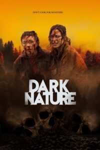 Dark Nature (2023) BluRay Dual Audio {Hindi-English} 480p - 720p - 1080p