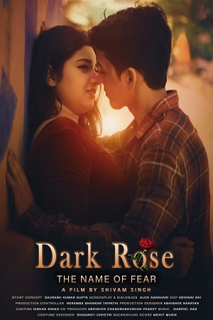 Dark Rose: The Name of Fear (2022) Hindi Full Movie 480p - 720p - 1080p