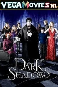 Dark Shadows (2012) Dual Audio {Hindi-English} 480p - 720p - 1080p