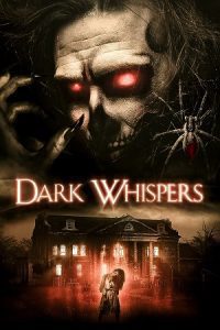Dark Whispers: Volume 1 (2019) Dual Audio {Hindi-English} BluRay 480p - 720p - 1080p