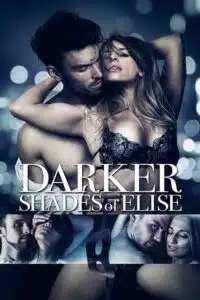 [18+] Darker Shades of Elise (2017) Dual Audio {????? ORG. Dubbed + English} Unrated BluRay 480p - 720p - 1080p