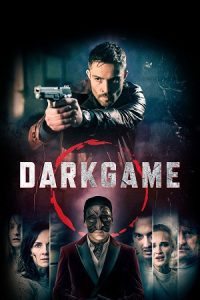 Darkgame (2024) Dual Audio {Hindi-English} BluRay 480p - 720p - 1080p
