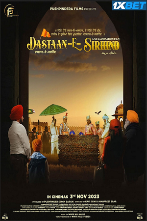 Dastaan-E-Sirhind (2023) Punjabi HDCAMRip 480p - 720p - 1080p