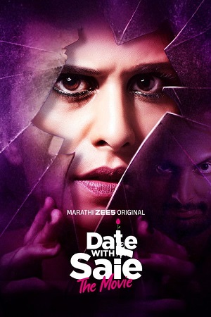 Date With Saie (2025) Dual Audio [Hindi + Marathi] WeB-DL 480p - 720p - 1080p