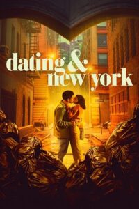 Dating & New York (2021) WEB-DL Dual Audio {Hindi-English} 480p - 720p - 1080p Full-Movie