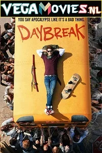 Daybreak (Season 1) Netflix Dual Audio [Hindi-English] Web Series 480p - 720p - 1080p