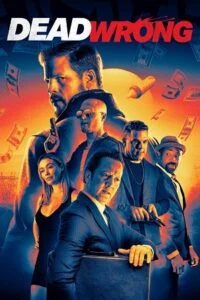 Dead Wrong (2024) {English with Subtitles} Full Movie WEB-DL 480p - 720p - 1080p