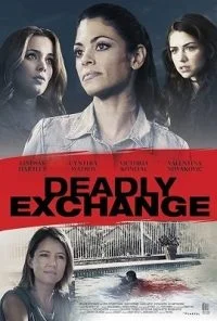 Deadly Exchange (2017) Dual Audio {Hindi-English} 480p - 720p